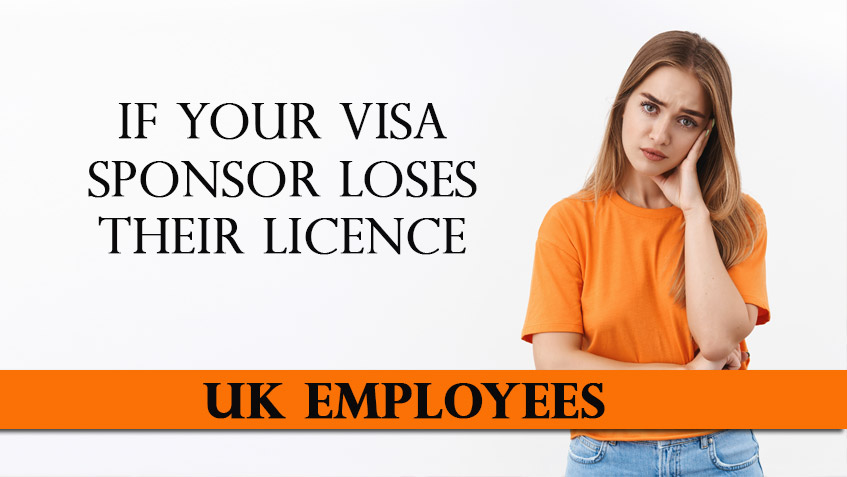 Employees: if your visa sponsor loses their licence