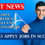 Massive Recruitment – How to apply jobs in Scotland?