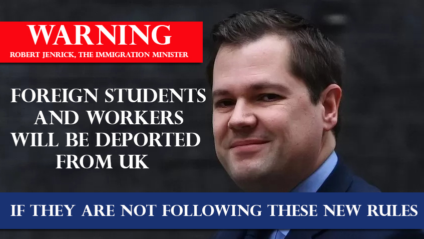 Foreign students and workers will be deported from UK