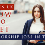 How to Get Sponsorship Jobs in the UK