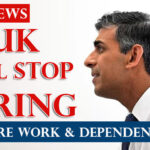 No More Work & Dependent Visas? UKVI Updates