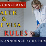 Health and care visaNew Rules Announce By UK Home Office