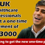 UK Healthcare professionals will get a one-time payment of £3000