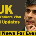 Good News For Everyone: UK Care Workers Visa, April Updates