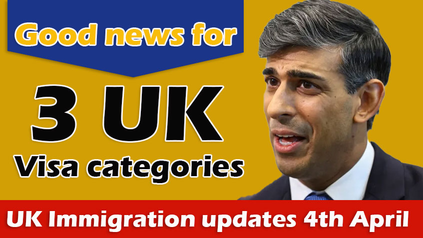 UK Immigration updates 4th April