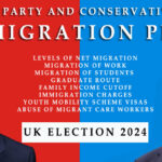 LABOUR AND CONSERVATIVE PARTY IMMIGRATION PLANS : UK ELECTION 2024