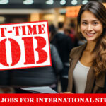 Part Time Jobs For International Students UK