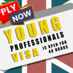 Young Professionals Scheme visa is open for 48 hours: Apply Now