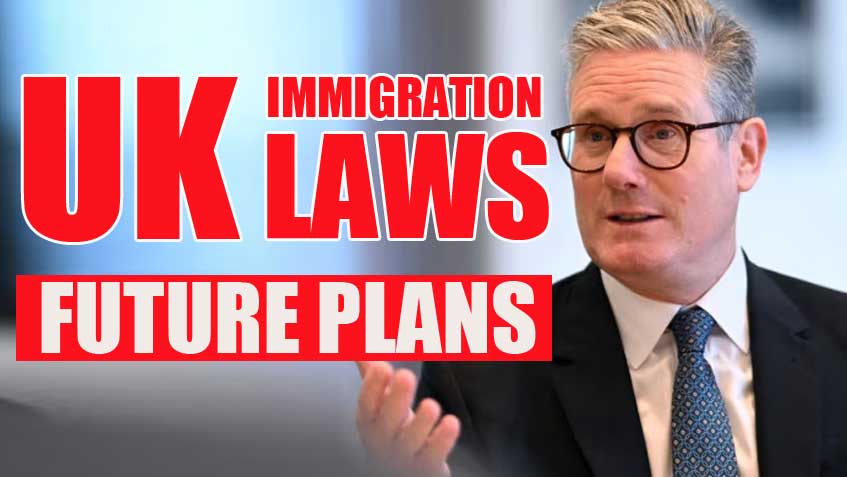 UK Immigration Laws and Future Plans