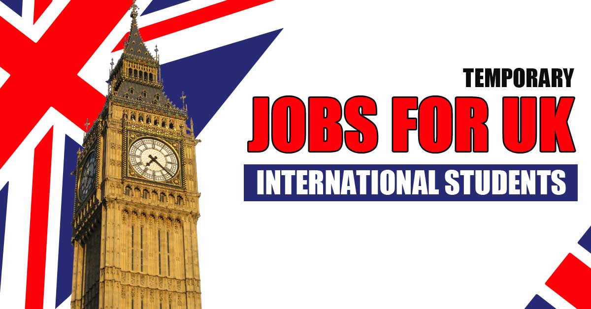 Jobs for UK International Students