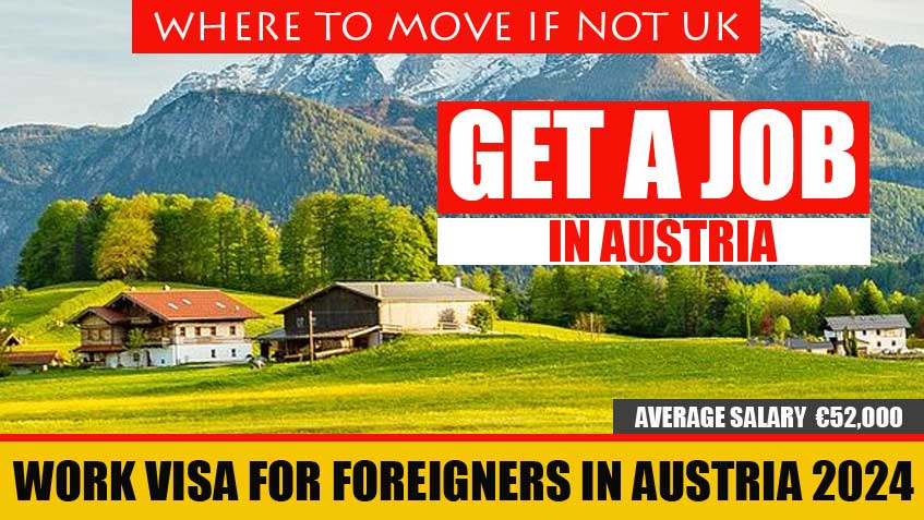 Work Visa for FOREIGNERS in Austria 2024