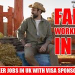 Jobs for Farm Workers in the UK with Sponsored Visas 2024