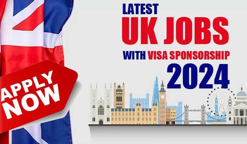 UK Jobs with Visa Sponsorship