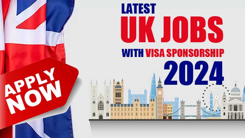 UK Jobs with Visa Sponsorship