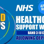 NHS Sponsorship Healthcare Support Worker BAND 3 (6131)| Allowing Dependents