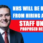 UK NHS will not be permitted to hire agency staff, Under the proposed reforms