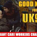 Exclusive News for UK Care Workers | Migrant care workers charter