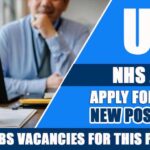 UK National Health Service (NHS) JOBS | NEW OPPORTUNITIES