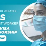 3 NHS Jobs with visa sponsorship | Apply Now