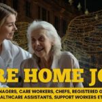 UK Care Home Jobs with Visa Sponsorship~ Apply Now