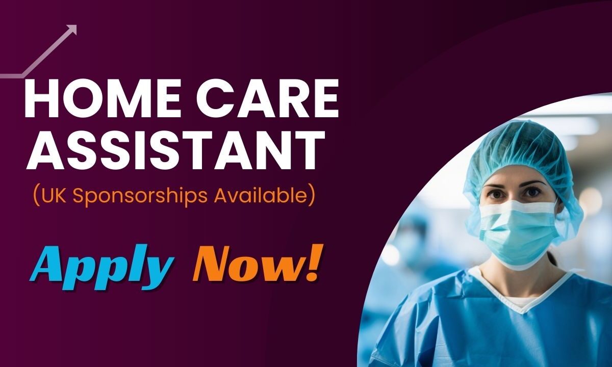 Home Care Assistant