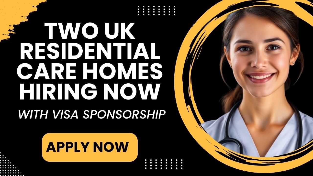 Two UK Residential care home jobs – Apply Now