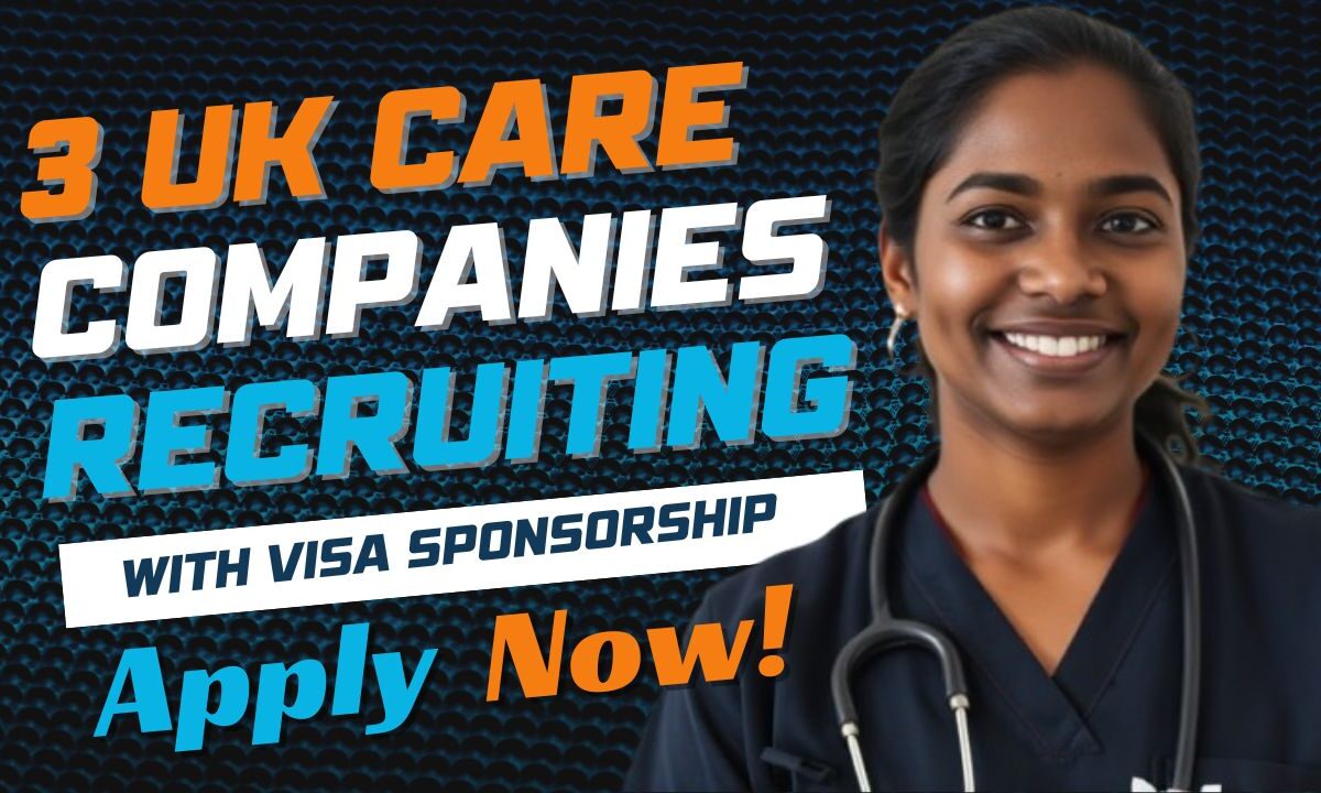 Care Companies in the UK Hiring with Visa Sponsorship