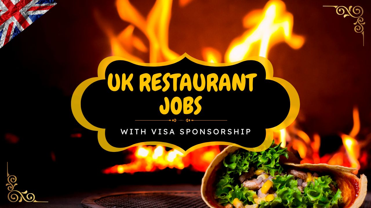 Restaurant jobs near me with Visa Sponsorship | Apply Now