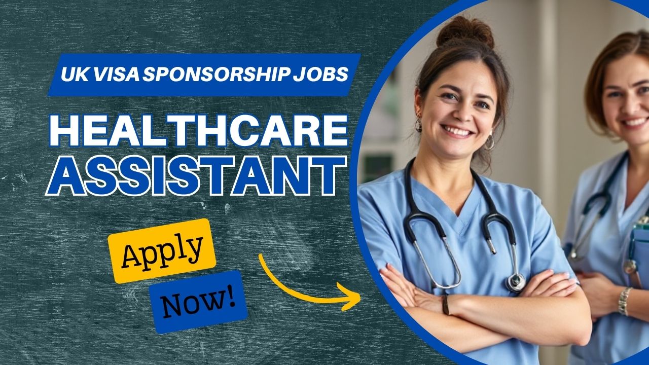 Healthcare Assistant With Visa Sponsorship job vacancies