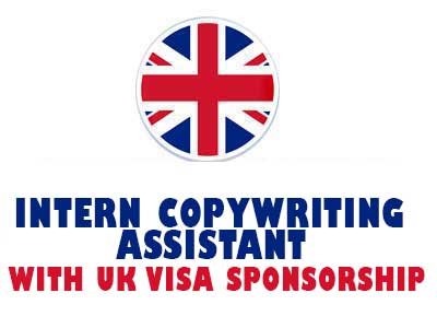 Intern Copywriting Assistant with UK visa sponsorship