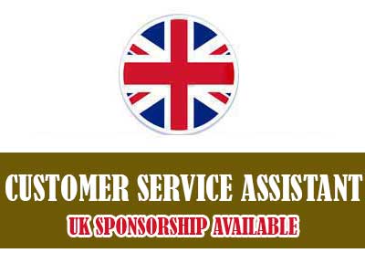 Customer Service Assistant with UK visa sponsorship