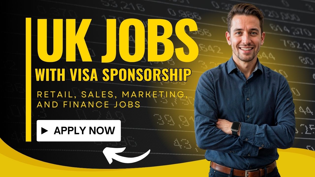 jobs in the UK with visa sponsorship