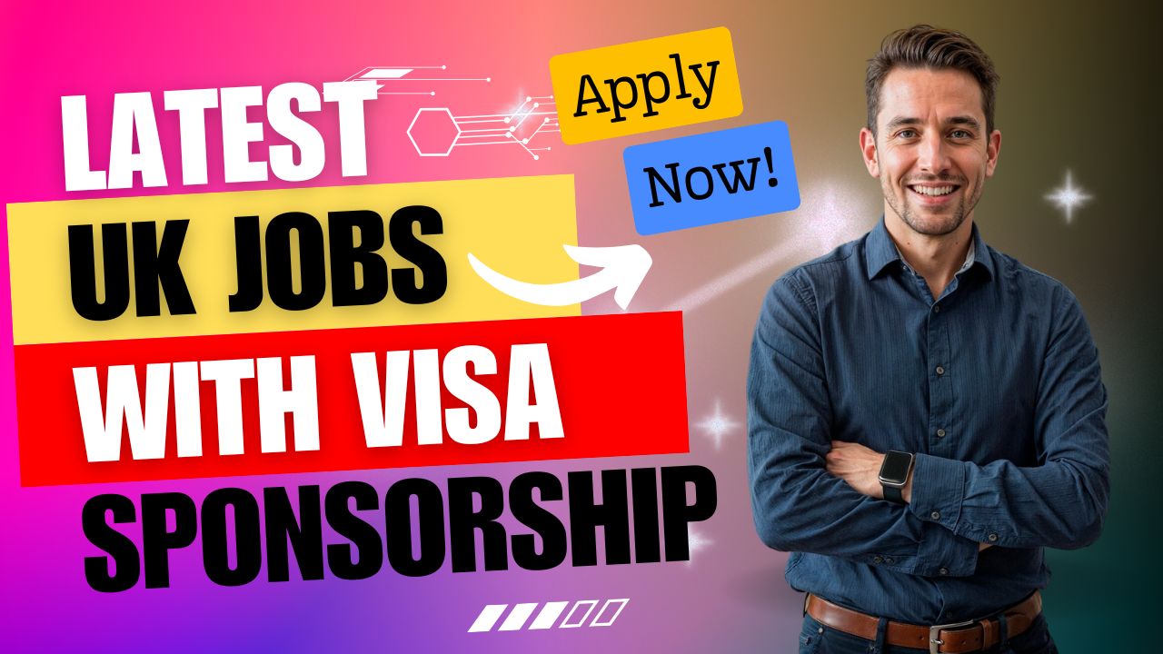UK visa sponsorship jobs