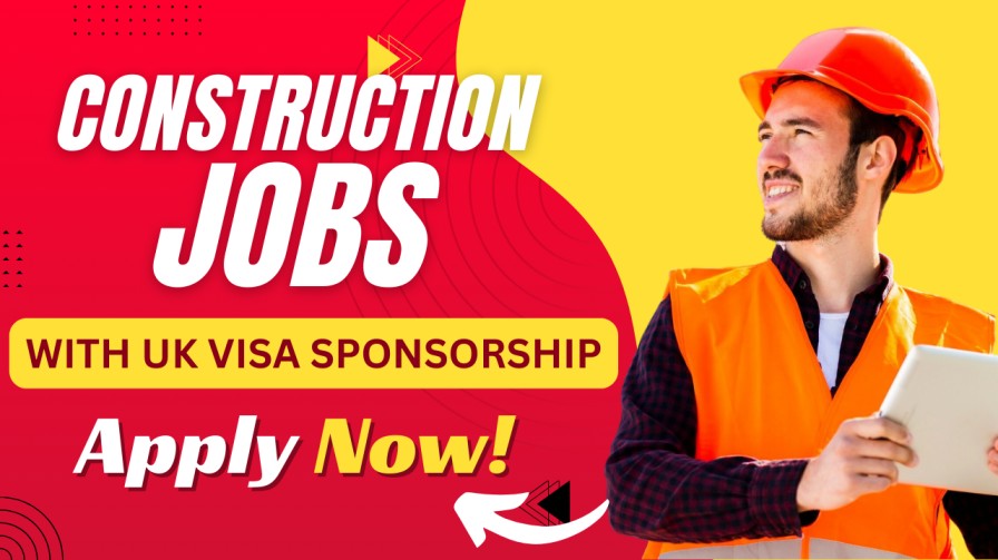 Construction Jobs with Visa Sponsorship