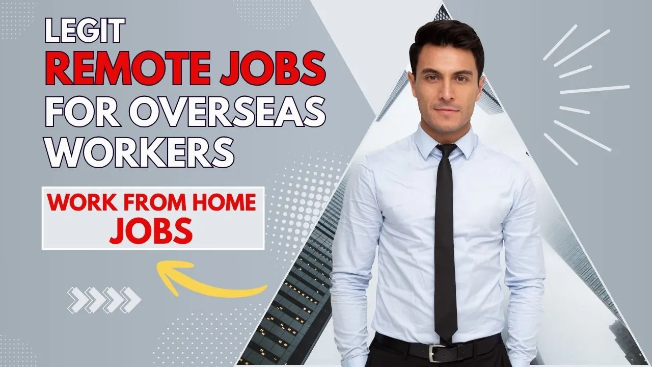 Remote Jobs for Overseas Workers in the UK – Legitimate & Exceptional Opportunities Await 2025