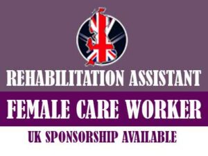 Rehabilitation Assistant Sponsorship UK – Exceptional Opportunity for Female Care Workers 3 Rehabilitation Assistant Sponsorship UK