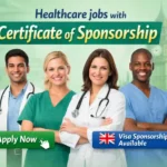 Healthcare Jobs with Certificate of Sponsorship