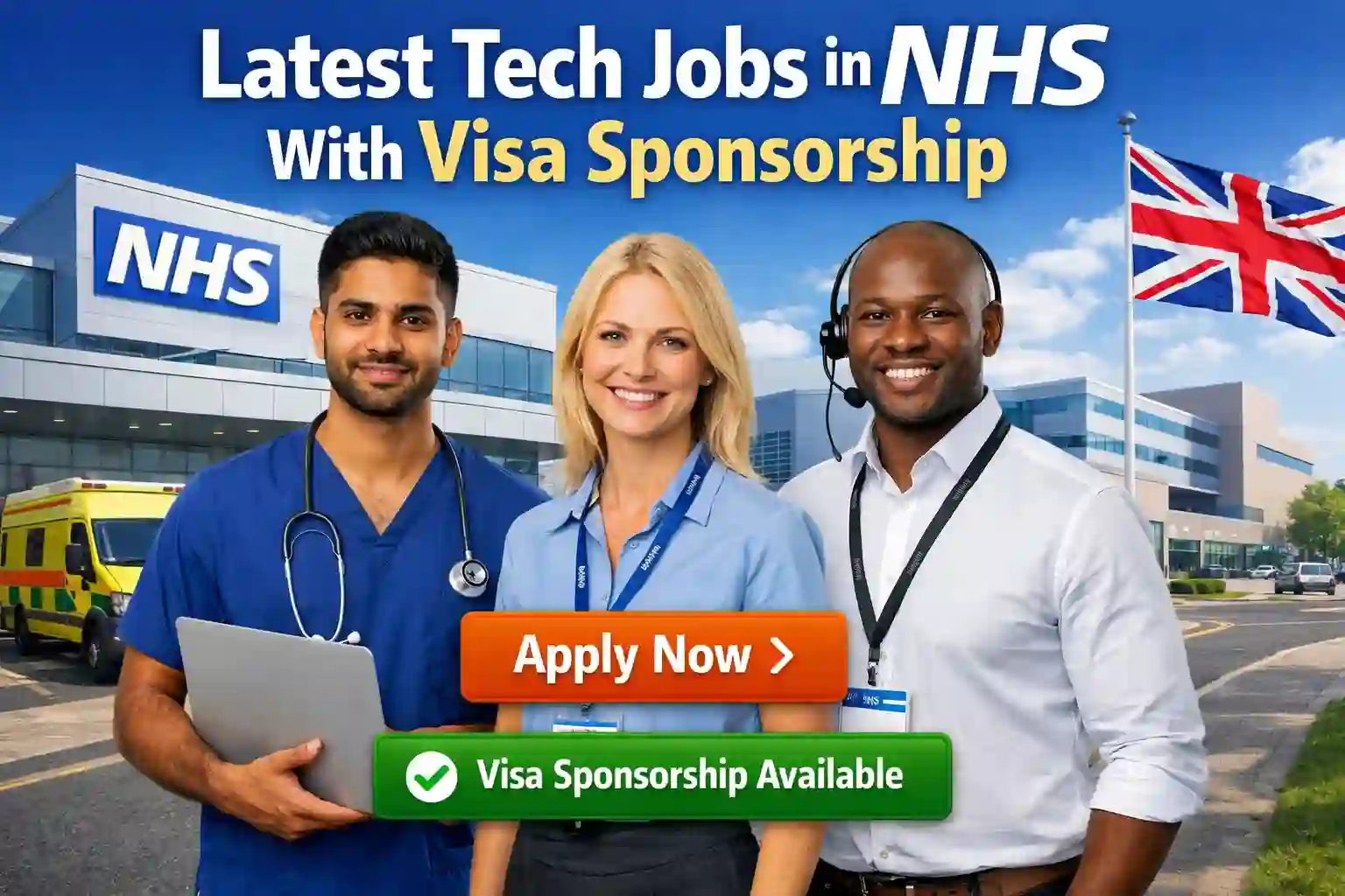 Tech Jobs in NHS With Visa Sponsorship