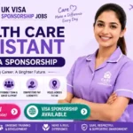 Health Care Assistant UK Visa Sponsorship 2026