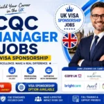 CQC Manager Jobs with Visa Sponsorship