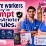UK Care Workers Exempt from ILR Rules