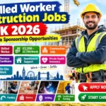 Skilled Worker Construction Jobs UK