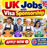 UK Jobs with Visa Sponsorship