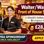 Waiter/Waitress – Front of House Staff jobs at Khushi’s Indian Restaurant in Livingston, Scotland, offering a salary of £28,500 per year with UK visa sponsorship availability to be confirmed.