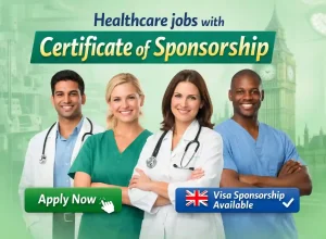 Healthcare Jobs with Certificate of Sponsorship
