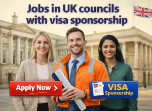 Local Government Jobs UK with Visa Sponsorship