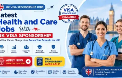 UK Healthcare Jobs With Sponsorship