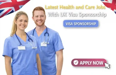 Health and Care Jobs UK Sponsorship 2026